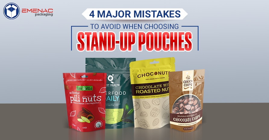 4 Major Mistakes to Avoid When Choosing Stand-up Pouches