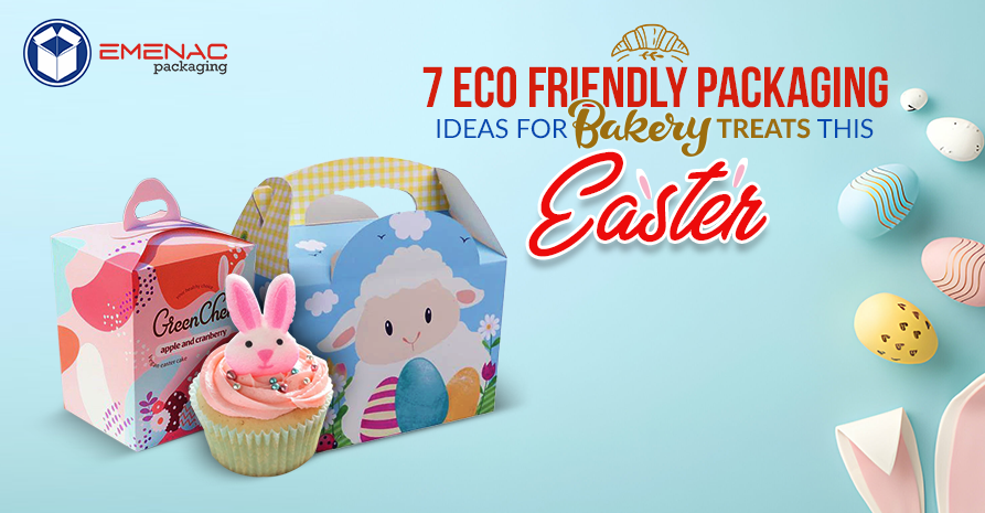 7 Eco-Friendly Packaging Ideas for Bakery Treats this Easter